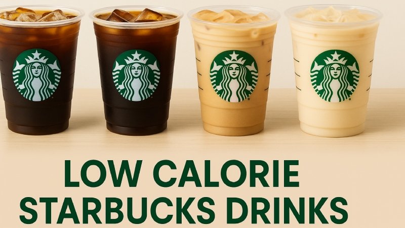 Low Calorie Starbucks Drinks